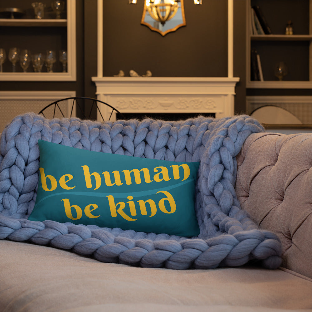 Be Humand; Be Kind Basic Pillow