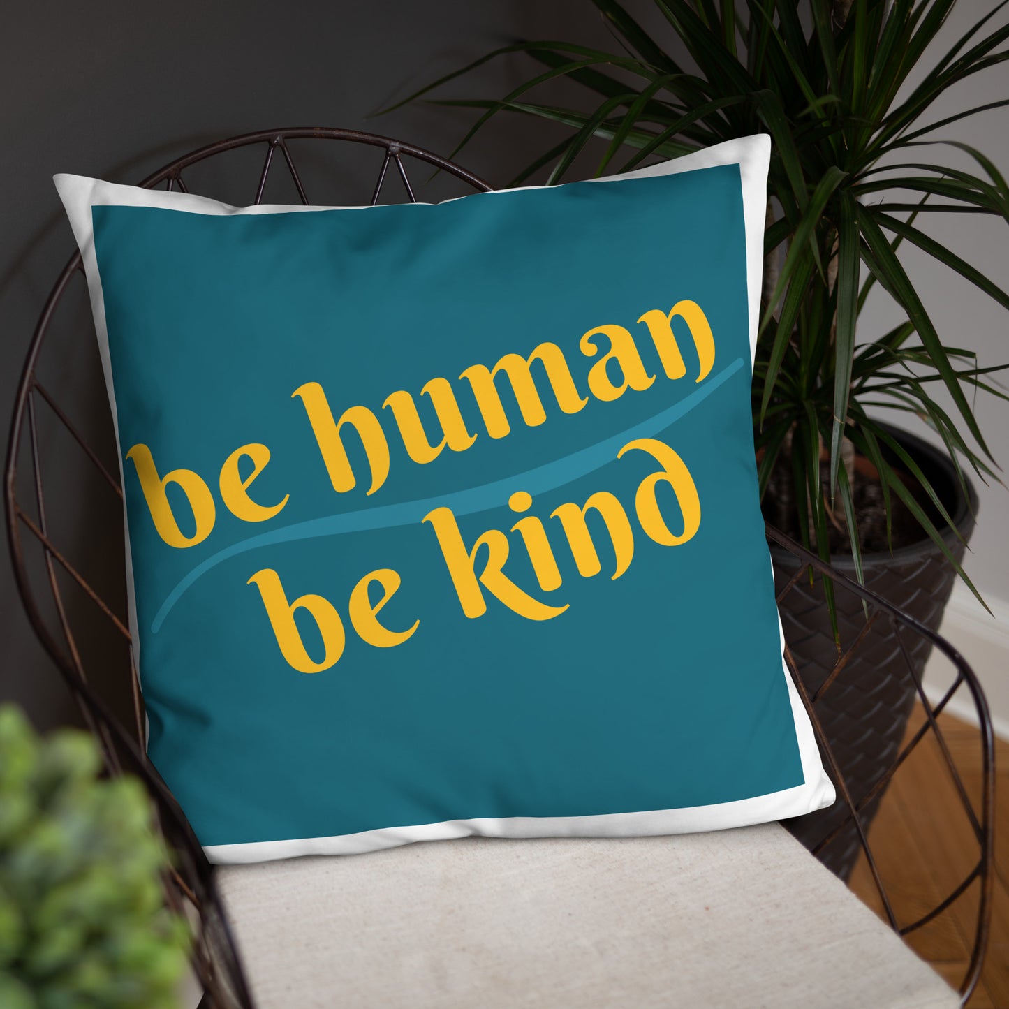 Be Humand; Be Kind Basic Pillow