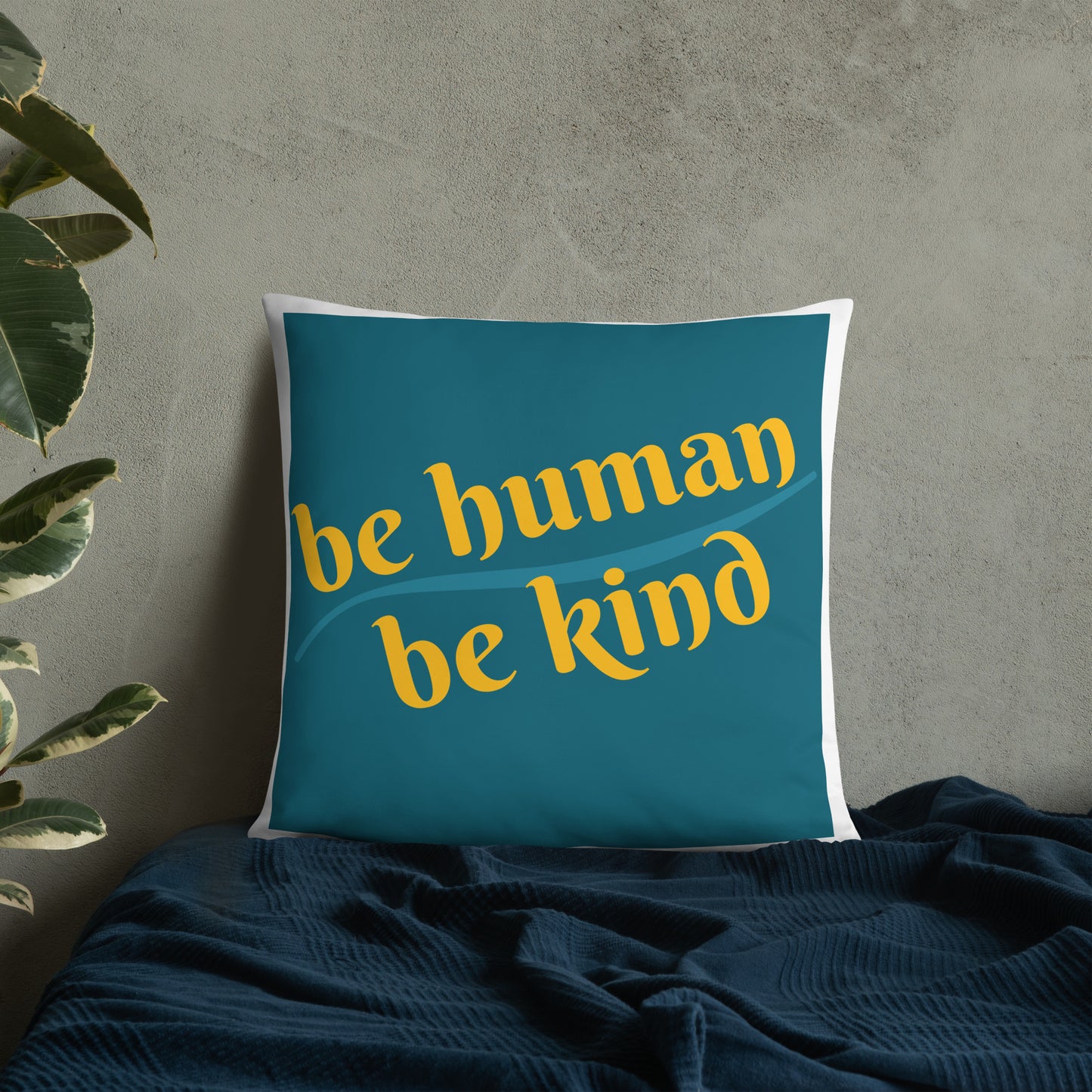 Be Humand; Be Kind Basic Pillow