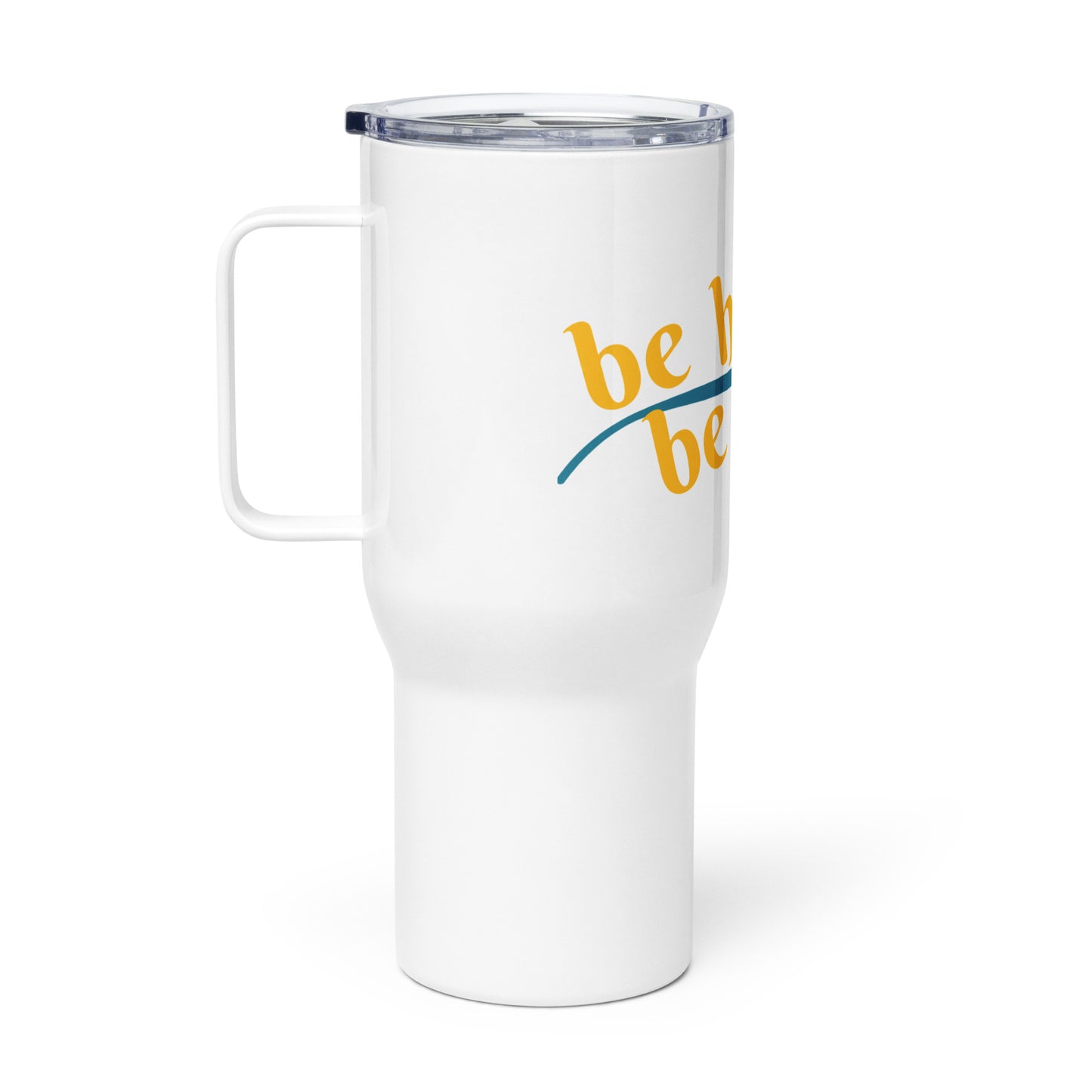 Be Human; Be Kind Travel mug with a handle