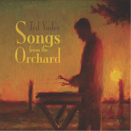 Songs From The Orchard - DIGITAL DOWNLOAD