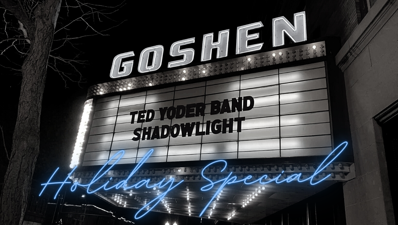 Stream on Demand Ted Yoder Band Shadowlight Holiday Special