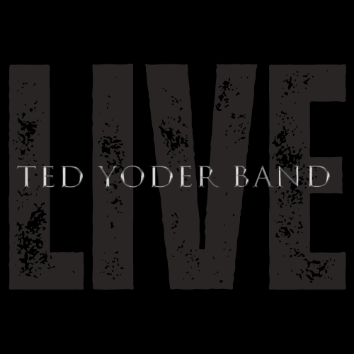 Ted Yoder Band Live - CD (TP)